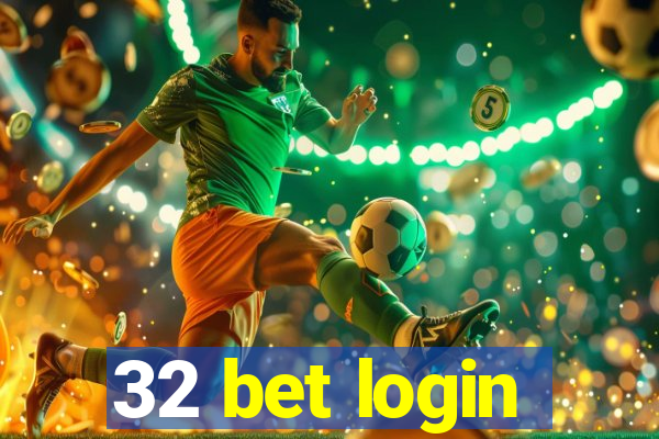 32 bet login